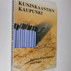 Katri (toim.) Sarmavuori : Kuninkaantien kaupunki : Espoo... - pikkukuva 1