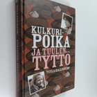 Tuula Kallioniemi : Kulkuripoika ja tuulen tyttö - pikkukuva 1