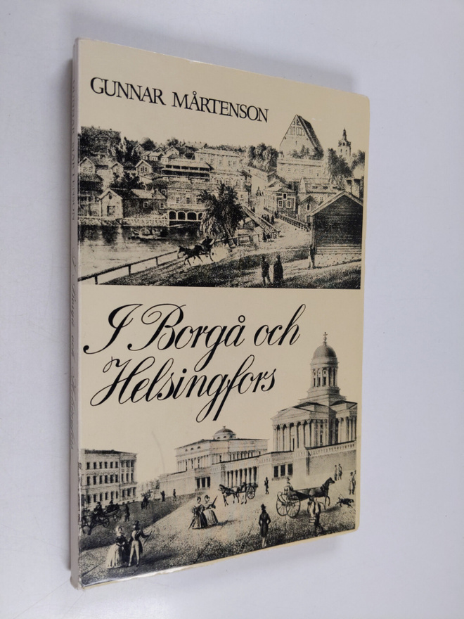Gunnar Mårtenson : I Borgå och Helsingfors