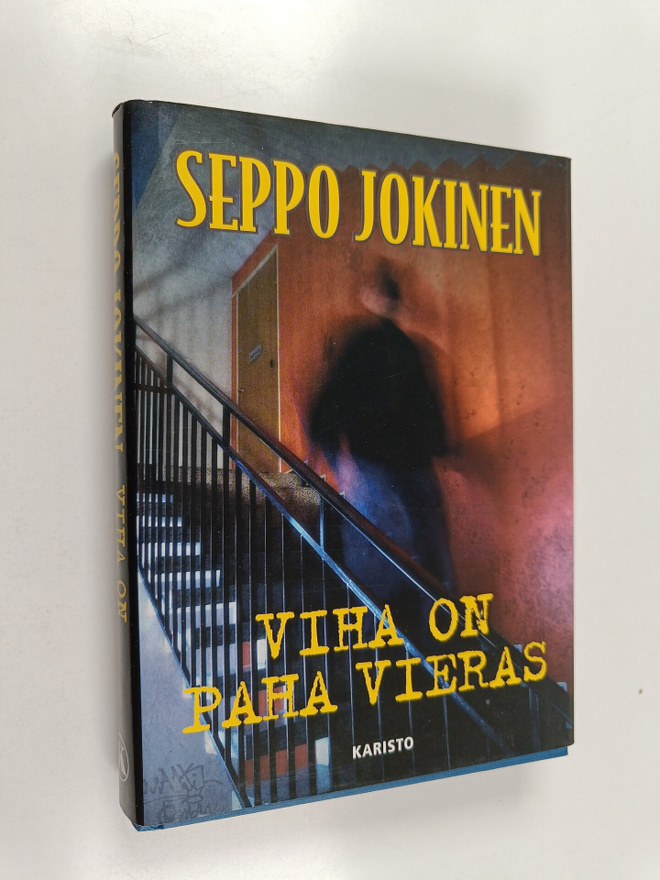 Seppo Jokinen : Viha on paha vieras
