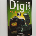 Scott Kelby : Digikuvauskirja 3 : Ammattilaisten salaisuu... - pikkukuva 1
