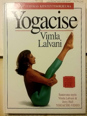Vimla Lalvani - Yogacise: uusi tehokas kiinteytysohjelma