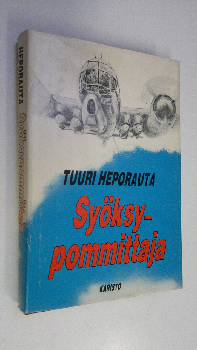 Tuuri Heporauta : Syöksypommittaja : lentomestari 'Otso' ...