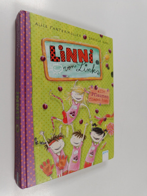 Alice Pantermuller : Linni von Links : Alle Pflaumen flie...