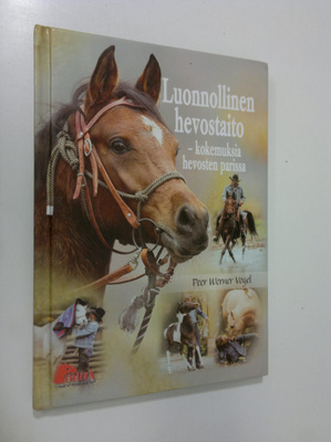 Peer Werner Vogel : Luonnollinen hevostaito : kokemuksia ...