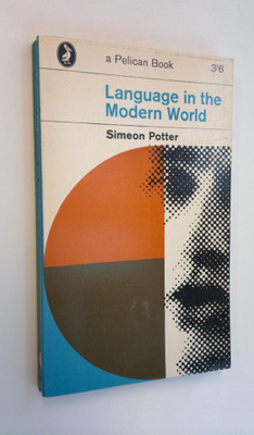 Simeon Potter : Language in the Modern World