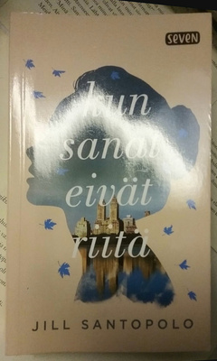 Jill Santopolo - Kun sanat eivät riitä (pokkari)
