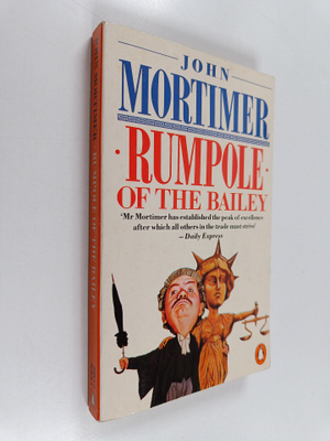 John Mortimer : Rumpole of the Bailey