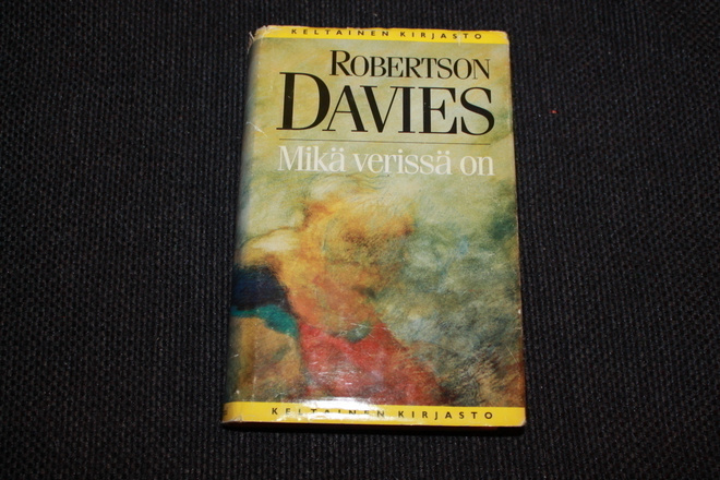 Robertson Davies - Mikä verissä on 1.p.