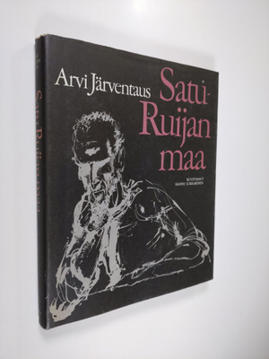 Arvi Järventaus : Satu-Ruijan maa : kertomuksia