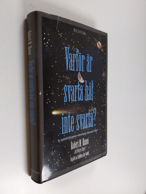 Robert M. Hazen : Varför är svarta hål inte svarta? : en ...