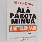 Steve Krug : Älä pakota minua ajattelemaan! : tervejärkin... - pikkukuva 1