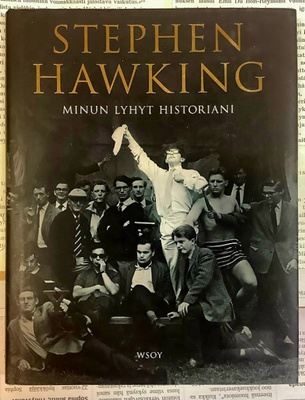 Stephen Hawking - Minun lyhyt historiani (sid.)