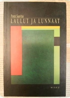 Pentti Saaritsa - Laulut ja lunnaat: laulu- ja... (nid.)