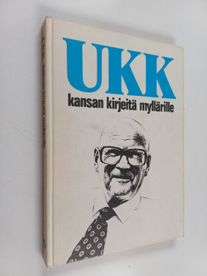 Erkki (toim.) Kankaanpää : UKK : kansan kirjeitä myllärille