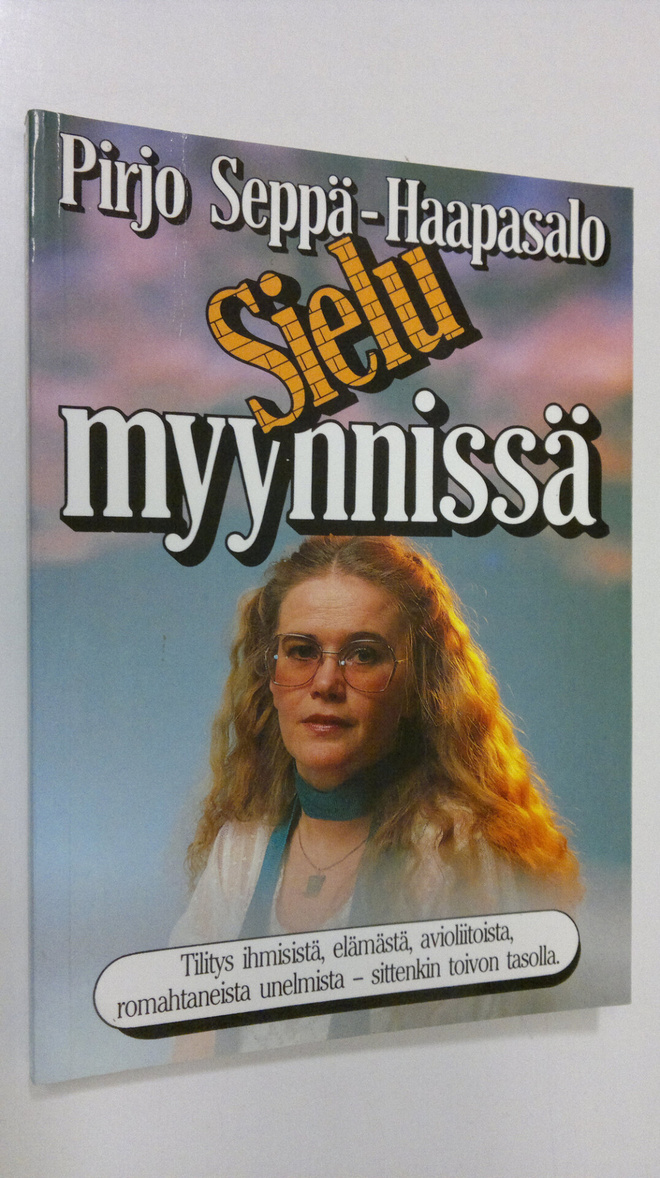 Pirjo Seppä-Haapasalo : Sielu myynnissä