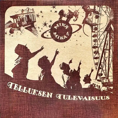 Telluksen Tulevaisuus – Mikä Mikä? - CD - 2008