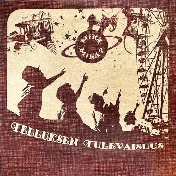 Telluksen Tulevaisuus – Mikä Mikä? - CD - 2008