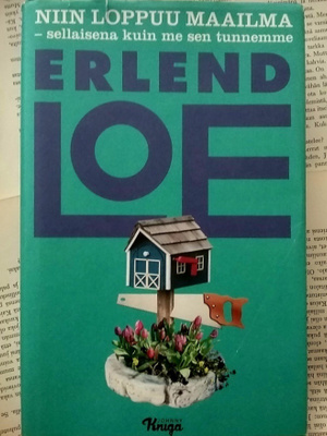 Erlend Loe - Niin loppuu maailma (sid.)