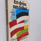 Andres Kung : En dröm om frihet : om passivt motstånd i d... - pikkukuva 1