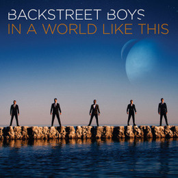 BACKSTREET BOYS: In a world like this (CD), 2013
