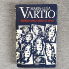 Marja-Liisa Vartio: Kaikki naiset näkevät unia - pikkukuva 1