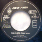JESUS  JONES  ::  RIGHT HERE, RIGHT NOW :: VINYYLI  7"  1990 - pikkukuva 3