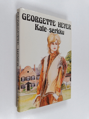 Georgette Heyer : Kate-serkku