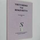 Erkki K. Laitinen : Yritysriski vai riskiyritys - pikkukuva 1