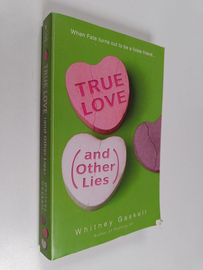Whitney Gaskell : True love (and other lies)