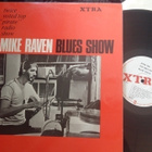 The Mike Raven Blues Show LP - pikkukuva 1