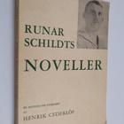 Runar Schildt : Runar Schildts noveller : ett urval - pikkukuva 1