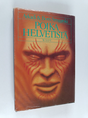 Arkadi Strugatski : Poika helvetistä : kaksi pienoisromaania