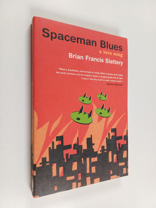 Brian Francis Slattery : Spaceman blues : a love song
