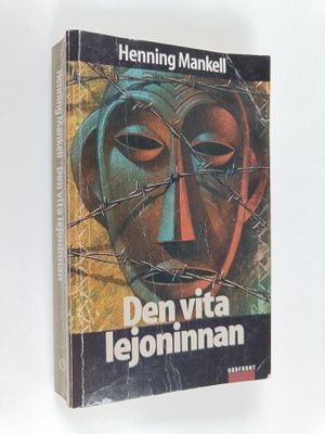 Henning Mankell : Den vita lejoninnan