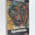 Henning Mankell : Den vita lejoninnan - pikkukuva 1