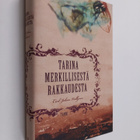 Carl-Johan Vallgren : Tarina merkillisestä rakkaudesta - pikkukuva 1