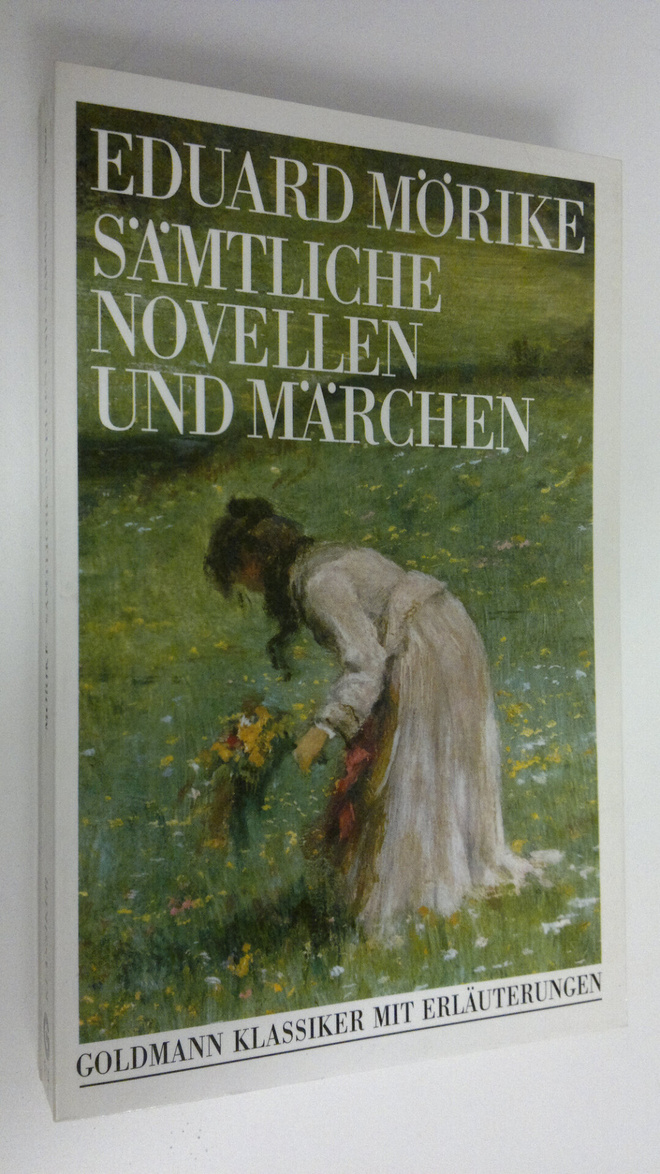 Eduard Mörike : Sämtliche novellen und Märchen