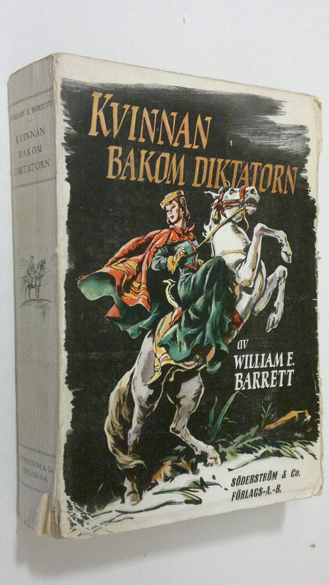 William E. Barrett : Kvinnan bakom diktatorn