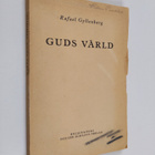 Rafael Gyllenberg : Guds värld - pikkukuva 1