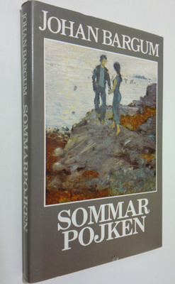 Johan Bargum : Sommarpojken : roman