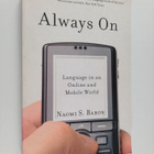 Naomi S. Baron : Always on : language in an online and mo... - pikkukuva 1