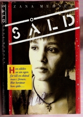 Muhsen, Zana: Såld (Sann ber. från Jemen)
