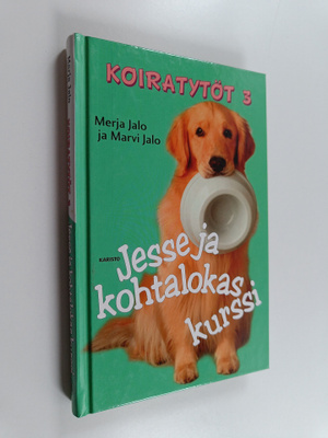 Merja Jalo : Koiratytöt 3 : Jesse ja kohtalokas kurssi