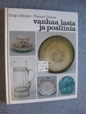 Vanhaa lasia ja posliinia Müller, Reijo