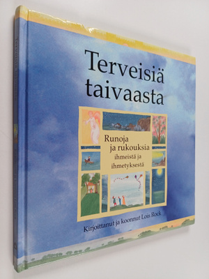 Lois Rock : Terveisiä taivaasta : runoja ja rukouksia ihm...