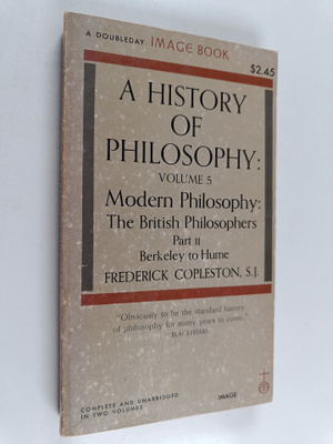 Frederick Copleston : A history of philosophy volume 5 : ...