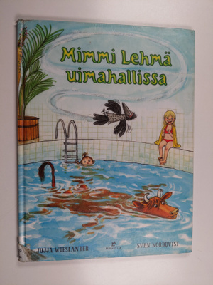 Jujja Wieslander : Mimmi Lehmä uimahallissa