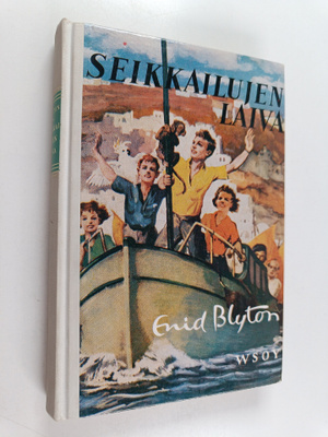 Enid Blyton : Seikkailujen laiva