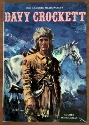 Enid LaMonte Meadowcroft: Davy Crockett